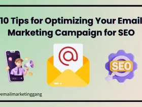 10 Tips for Optimizing Your Email Marketing Campaign for SEO